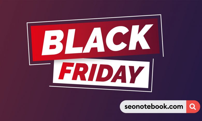 Black Friday Deals - From SEO Notebook!