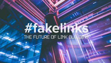 #FakeLinks: This Is the Future of Link Building