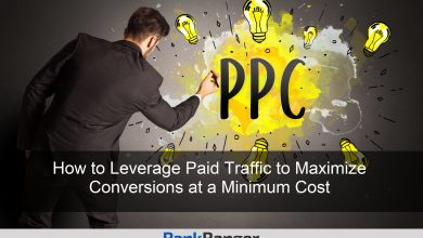 PPC Strategy: How to Leverage Paid Traffic to Maximize Conversions at a Minimum Cost