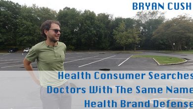 Vlog #147: Bryan Cush On Health Consumer Searches, Doctors With The Same Name & Health Brand Defense