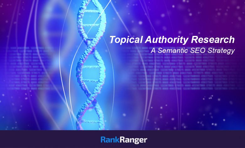 Topical authority research strategies