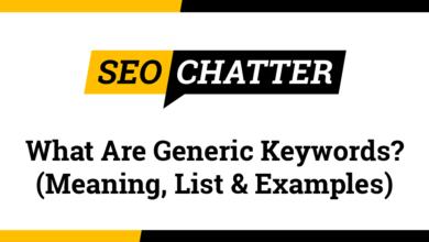 What Are Generic Keywords? (Meaning, List & Examples)