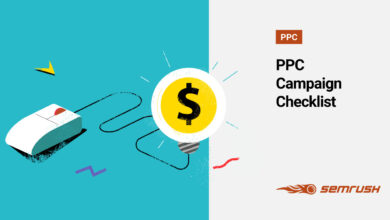 The Semrush Checklist for Running a Successful PPC Campaign