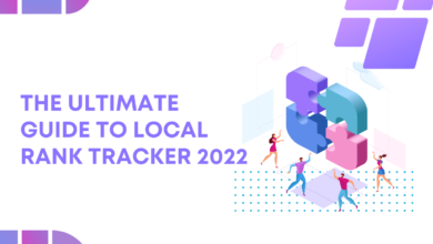 The Ultimate Guide to Local Rank Tracker 2022