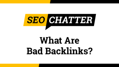 What Are Bad Backlinks? (Answered)
