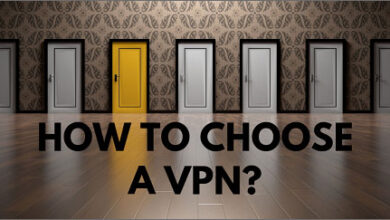 How to choose a VPN service in 2022? [Expert tips]