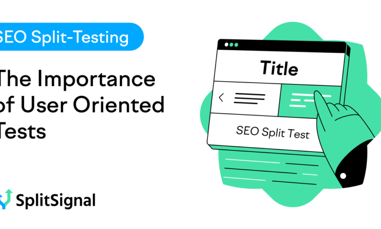 The Importance Of User Oriented Tests