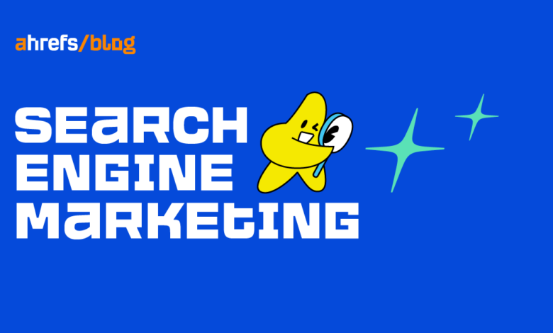 What Is Search Engine Marketing? Beginner’s Guide