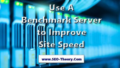 Use A Benchmark Server to Improve Site Speed