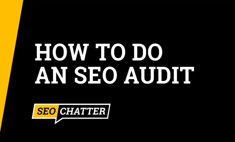 How to Do an SEO Audit