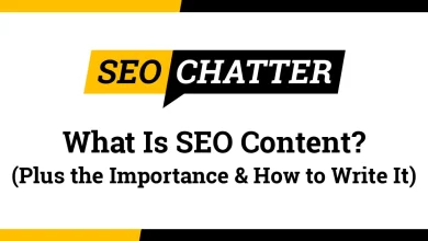 What Is SEO Content? (Why It's Important & How to Write SEO Content)